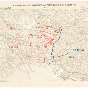 L'ESERCITO ITALIANO NELLA GRANDE GUERRA 1915-1918 - VOL. IV 1917 - TOMO 2° TER - Carta 24 - La situazione dell forze contrapposte sulla fronte del XIII C.A. al 18 agosto 1917