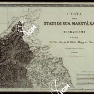 CARTA DEGLI STATI DI SUA MAESTA' SARDA IN TERRAFERMA OPERA DEL REAL CORPO DI STATO MAGGIORE GENERALE INCISA E PUBBLICATA - FOGLIO II.