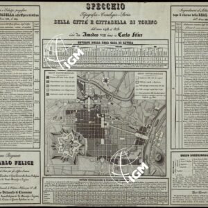 SPECCHIO TOPOGRAFICO-CRONOLICO-STORICO DELLA CITTA E CITTADELLA DI TORINO DELL'ANNO 1418 AL 1826 CIOE' DA AMEDEO VIII SINO A CARLO FELICE.