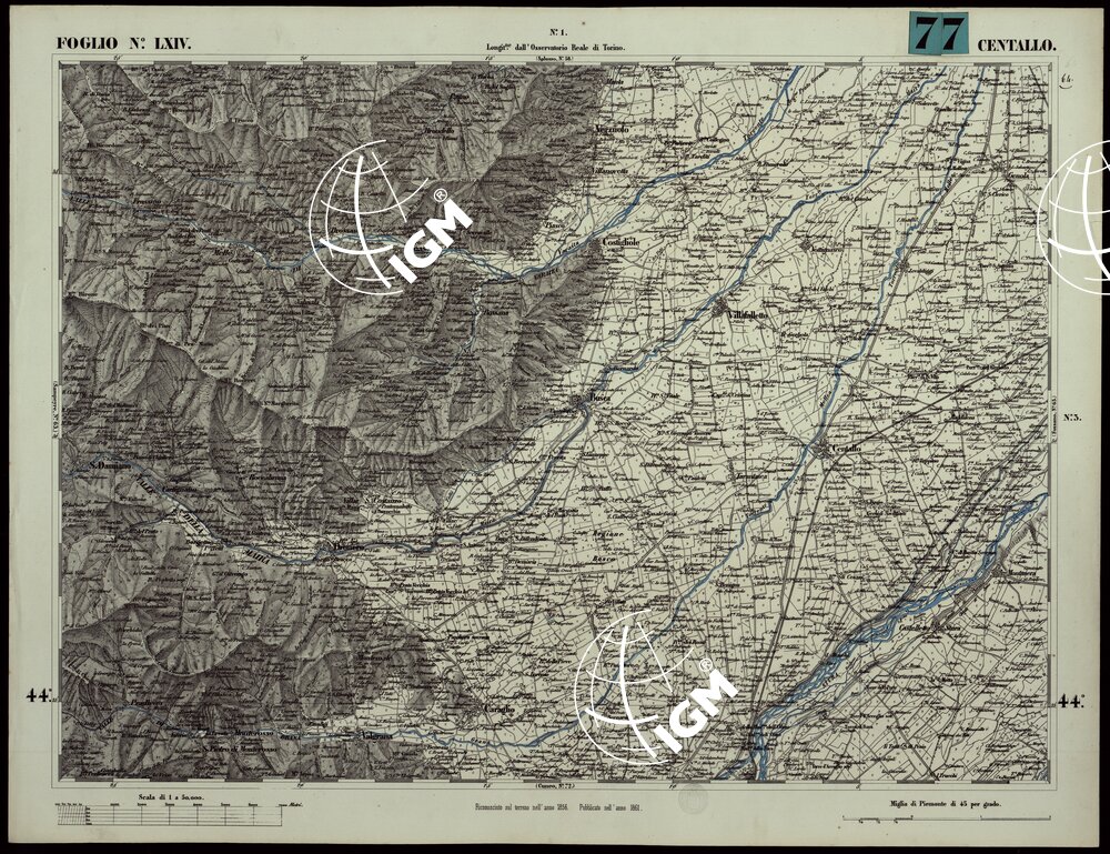 CARTA TOPOGRAFICA DEGLI STATI IN TERRAFERMA DI S.M. IL RE DI SARDEGNA ALLA SCALA DI 1A 50.000. OPERA DEL CORPO REALE DELLO STATO MAGGIORE - FOGLIO N.°LXIV CENTALLO