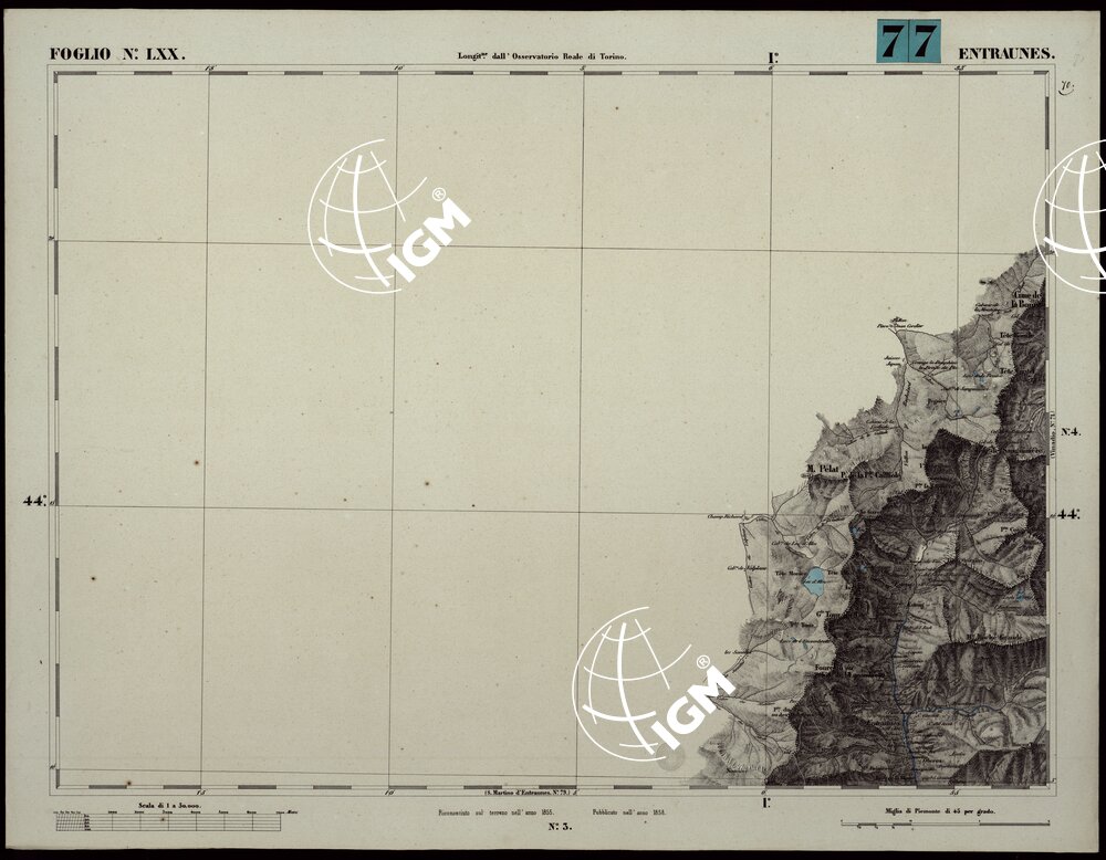 CARTA TOPOGRAFICA DEGLI STATI IN TERRAFERMA DI S.M. IL RE DI SARDEGNA ALLA SCALA DI 1A 50.000. OPERA DEL CORPO REALE DELLO STATO MAGGIORE - FOGLIO N.°LXX ENTRAUNES