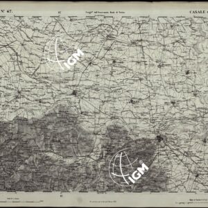 CARTA TOPOGRAFICA DEGLI STATI IN TERRAFERMA DI S.M. IL RE DI SARDEGNA ALLA SCALA DI 1A 50.000 OPERA DEL CORPO REALE DELLO STATO MAGGIORE RIVEDUTI E CORRETTI - FOGLIO N.° 47 CASALE MONFERRATO