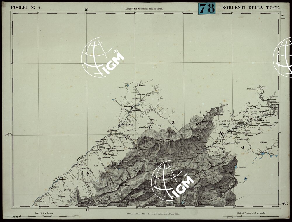 CARTA TOPOGRAFICA DEGLI STATI IN TERRAFERMA DI S.M. IL RE DI SARDEGNA ALLA SCALA DI 1.A 50.000. OPERA DEL CORPO REALE DELLO STATO MAGGIORE - FOGLIO N.°4. SORGENTI DELLA TOCE + DOCUMENTO DI AGGIORNAMENTO