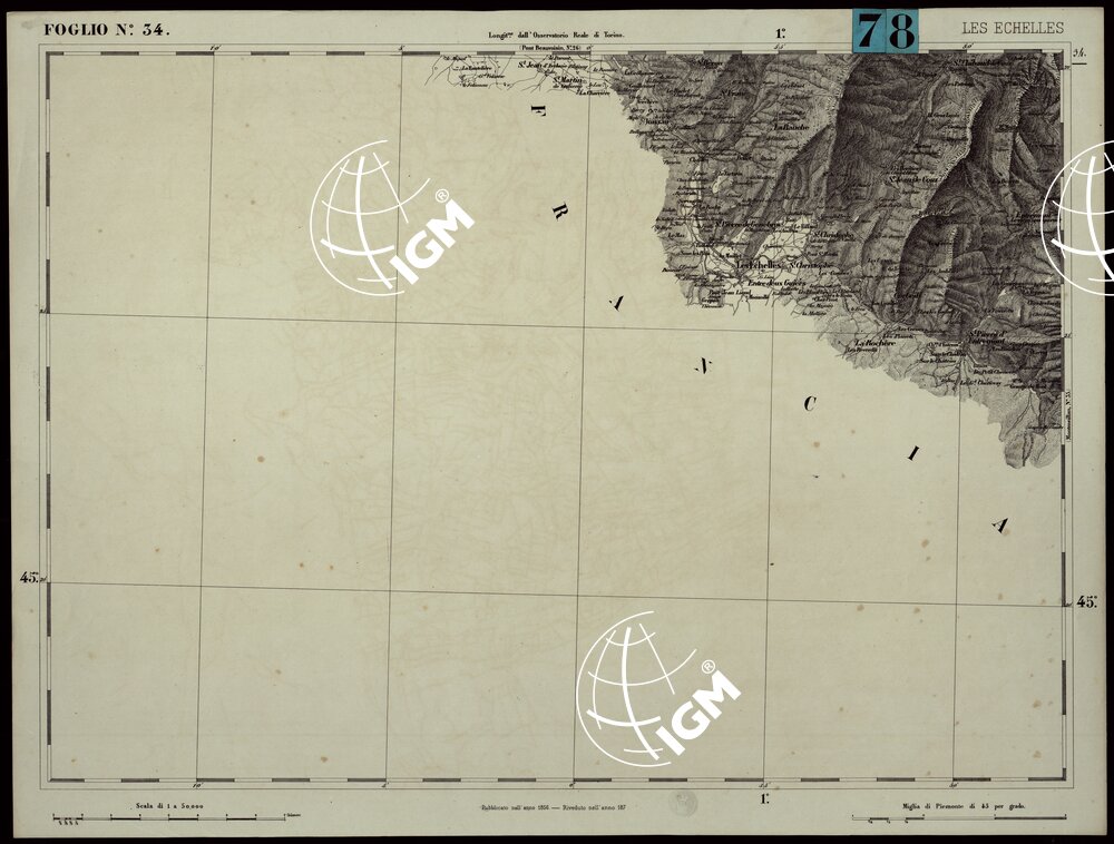 CARTA TOPOGRAFICA DEGLI STATI IN TERRAFERMA DI S.M. IL RE DI SARDEGNA ALLA SCALA DI 1.A 50.000. OPERA DEL CORPO REALE DELLO STATO MAGGIORE - FOGLIO N.°34. LES ECHELLES