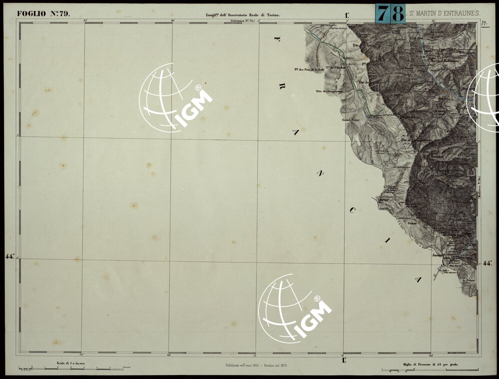 CARTA TOPOGRAFICA DEGLI STATI IN TERRAFERMA DI S.M. IL RE DI SARDEGNA ALLA SCALA DI 1.A 50.000. OPERA DEL CORPO REALE DELLO STATO MAGGIORE - FOGLIO N.°79. SAN MARTIN D'ENTRAUNES