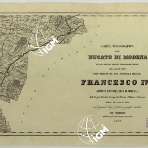 CARTA TOPOGRAFICA DEL DUCATO DI MODENA LEVATA DIETRO MISURE TRIGONOMETRICHE alla scala di 1 28,800 PER ORDINE DI SUA ALTEZZA REALE FRANCESCO IV ARCIDUCA D'AUSTRIA, DUCA DI MODENA DEL REGIO DUCALE CORPO DEL GENIO MILITARE ESTENSE - III