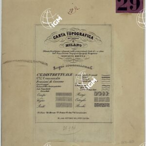 CARTA TOPOGRAFICA DEI CONTORNI DI MILANO RILEVATA D'IN SUL TERRENO E DISEGNATA NELLA PROPORZIONALE SCALA DI 1 A 25.000 DAL PRIMO TENENTE INGEGNERE GEOGRAFO PENSIONATO GIOVANNI BRENNA A. VALLARDI, EDIT.  SEGNI CONVENZIONALI.