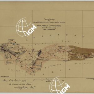 PLAN DU BORNAGE DE LA FRONTIERE ENTRE L'ITALIE ET LA SUISSE DU PIZZO COLOMBO AU SASSO LUGHINA. ANNEXE AU PROCES-VRBALDU BORNAGE EXECUTE' LE 29 SEPTEMBRE  1° COPIA