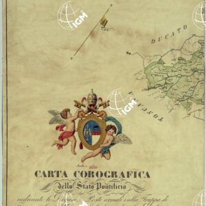 CARTA COROGRAFICA DELLO STATO PONTIFICIO INDICANTE LE DOGANE I POSTI ARMATI DALLA TRUPPA DI FINANZA, LE STRADE DOGANALI, LA FASCIA BIMILIARE DI DIVIETO E LE DOGANE ESTERE CHE CORRISPONDONO ALLE PONTIFICIE.