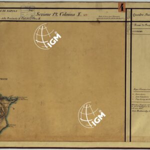 CARTA DELLE PROVINCE CONTINENTALI DELL'EX REGNO DI NAPOLI - SEZIONE 12 COLONNA X (69)