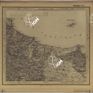 CARTA DELLE PROVINCIE NAPOLETANE IN 25 FOGLI COL PROCEDIMENTO DEL GENERALE AVET ALLA SCALA DI 1 250.000 PUBBLICATA DALL'ISTITUTO TOPOGRAFICO MILITARE 1874 - FOGLIO V.