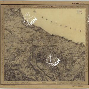 CARTA DELLE PROVINCIE NAPOLETANE IN 25 FOGLI COL PROCEDIMENTO DEL GENERALE AVET ALLA SCALA DI 1 250.000 PUBBLICATA DALL'ISTITUTO TOPOGRAFICO MILITARE 1874 - FOGLIO X.