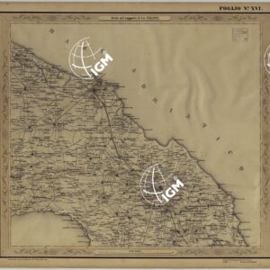 CARTA DELLE PROVINCIE NAPOLETANE IN 25 FOGLI COL PROCEDIMENTO DEL GENERALE AVET ALLA SCALA DI 1 250.000 PUBBLICATA DALL'ISTITUTO TOPOGRAFICO MILITARE 1874 - FOGLIO XVI.