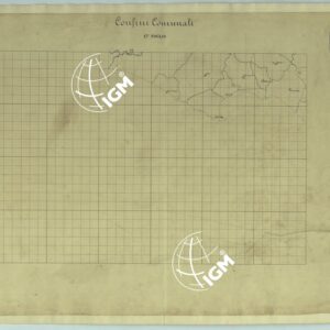 TAVOLETTE AL 20.000 PER LA CARTA DEL REGNO DI NAPOLI - FOGLIO 17° CONFINI COMUNALI.