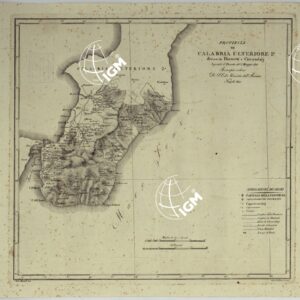 ATLANTE DELLE QUINDICI PROVINCIE AL DI QUA DEL FARO DEL REGNO DELLE DUE SICILIE A NORMA DELLA LEGGE DEL 1° MAGGIO 1816. INCISE D'ORDINE DI S. E. IL SEGRETARIO DI STATO MINISTRO DEGLI AFFARI INTERNI DA GENNARO BARTOLI - PROVINCIA DI CALABRIA ULTERIORE 1°.
