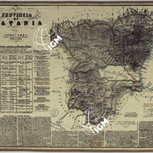 CARTA AMMINISTRATIVA DEL REGNO DELLE DUE SICILIE DIVISA IN SINGOLE PROVINCIE - PROVINCIA DI CATANIA.