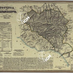 CARTA AMMINISTRATIVA DEL REGNO DELLE DUE SICILIE DIVISA IN SINGOLE PROVINCIE - PROVINCIA DI CALTANISSETTA