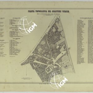CARTA DEI DODICI QUARTIERI DI NAPOLI - PIANTA TOPOGRAFICA DEL QUARTIERE VICARIA CON LA INDICAZIONE DELLE COSE PIU' NOTABILI.