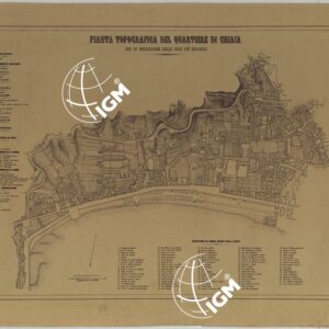 CARTA DEI DODICI QUARTIERI DI NAPOLI - PIANTA TOPOGRAFICA DEL QUARTIERE DI CHIAIA CON LA INDICAZIONE DELLE COSE PIU' NOTABILI.