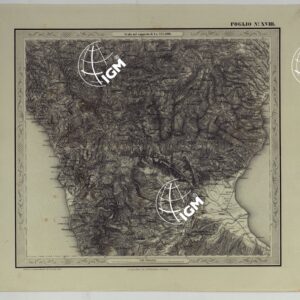 CARTA DELLE PROVINCE NAPOLITANE IN FOGLI 25 FOTOINCISA COL PROCEDIMENTO DEL GENERALE AVET ALLA SCALA DI 1:250.000 PUBBLICATA DALL'ISTITUTO TOPOGRAFICO MILITARE, 1874 - FOGLIO XVIII.