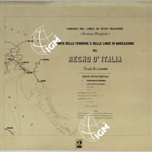 CARTA DELLE FERROVIE E LINEE DI NAVIGAZIONE DEL REGNO D'ITALIA - Foglio 1 -Titolo - Segni convenzionali