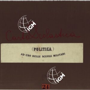 CARTA SCOLASTICA POLITICA AD USO DELLE SCUOLE MILITARI - COPERTINA.