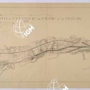 PORTO E FERROVIA DI FIUME E DI SUSAK - FOGLIO 1