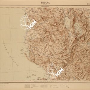 CARTA COROGRAFICA DEL REGNO D'ITALIA E DELLE REGIONI ADIACENTI EDIZIONE 1935-1937 FOGLIO 25 BIS TIRANA