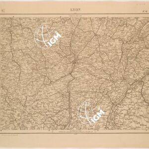 CARTA COROGRAFICA DEL REGNO D'ITALIA E DELLE REGIONI ADIACENTI FOGLIO 6 LYON