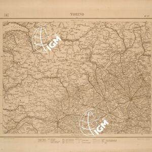 CARTA COROGRAFICA DEL REGNO D'ITALIA E DELLE REGIONI ADIACENTI FOGLIO 7 TORINO
