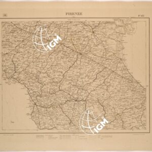 CARTA COROGRAFICA DEL REGNO D'ITALIA E DELLE REGIONI ADIACENTI FOGLIO 13 FIRENZE