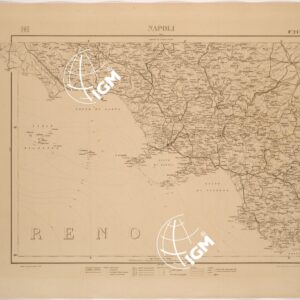 CARTA COROGRAFICA DEL REGNO D'ITALIA E DELLE REGIONI ADIACENTI FOGLIO 24 NAPOLI