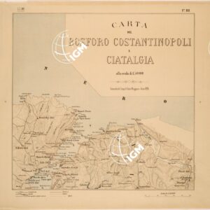 CARTA DEL BOSFORO COSTANTINOPOLI E CIATALGIA - FOGLIO III
