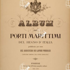 ALBUM DEI PORTI MARITTIMI DEL REGNO D'ITALIA - TITOLO