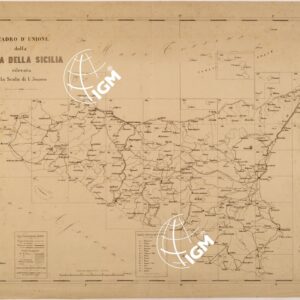 CARTA DELLE PROVINCE MERIDIONALI - QUADRO D'UNIONE DELLA CARTA DELLA SICILIA