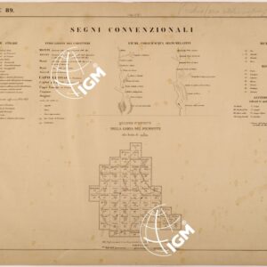 CARTA TOPOGRAFICA DEGLI STATI IN TERRAFERMA DI S. M. IL RE DI SARDEGNA FOGLIO 89 SEGNI CONVENZIONALI (Q.U. 1872-73)