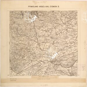 PRIMOLANO ARSIE' E VALCISMON - N.2 SUD.