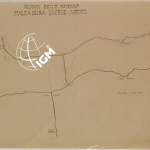 RILIEVO DELLA STRADA MALCA GUBA - UACILLE - ARERO.