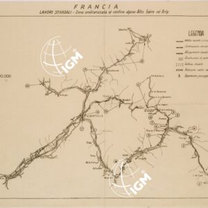 LAVORI STRADALI NELLA ZONA SMILITARIZZATA AL CONFINE ALPINO ALTO ISERE ED ARLY (FRANCIA) SCHIZZO N 6