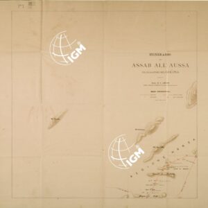 ITINERARIO DA ASSAB ALL'AUSSA ED ALLA FINE DEL GOLIMA FOGLIO 1