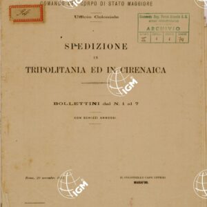 SPEDIZIONI IN TRIPOLITANIA ED IN CERENAICA - BOLLETTINI DA N. 1 A N. 7.