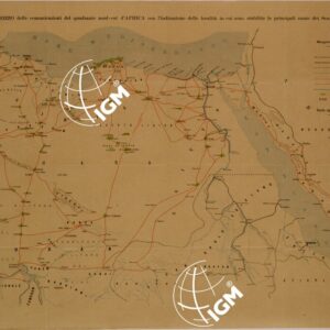 SCHIZZO DELLE COMUNICAZIONI DEL QUADRANTE NORD - EST D' AFRICA CON L' INDICAZIONE DELLE LOCALITA' IN CUI SONO STABILITE LE PRINCIPALI ZAUIE DEI SENUSSI