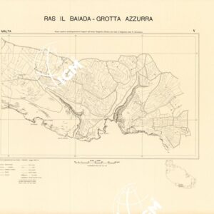 MALTA - FOGLIO V - RAS IL BAIADA - GROTTA AZZURRA - COPIE DI PROVA - PLANIMETRIA E ACQUE